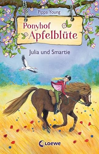Ponyhof Apfelblüte (Band 6) - Julia und Smartie: Pferdebuch für Mädchen ab 8 Jahre
