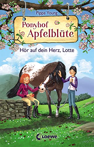 Ponyhof Apfelblüte (Band 17) - Hör auf dein Herz, Lotte: Pferdebuch für Mädchen ab 8 Jahre Ponyhof Apfelblüte (Band 17) - Hör auf dein Herz, Lotte: Pferdebuch für Mädchen ab 8 Jahre