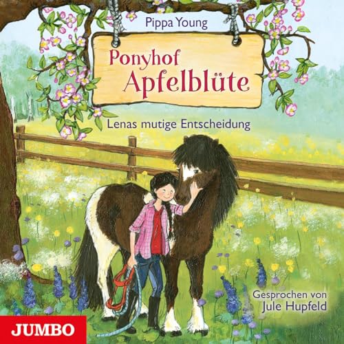 Ponyhof Apfelblüte. Lenas mutige Entscheidung: CD Standard Audio Format, Lesung Ponyhof Apfelblüte. Lenas mutige Entscheidung: CD Standard Audio Format, Lesung von Jumbo Neue Medien + Verla