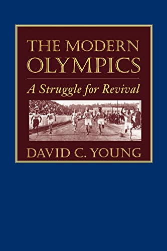 The Modern Olympics: A Struggle for Revival von Johns Hopkins University Press