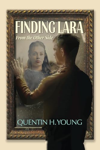 Finding Lara: From the Other Side von Mystic Visions Publishing
