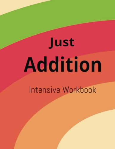 Just Addition von Independently published