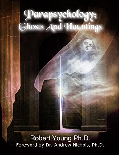 Parapsychology: Ghosts and Hauntings von Office of Parapsychological Studies