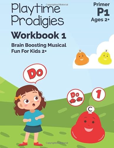 Playtime Prodigies Workbook: Season One von Young Music, LLC