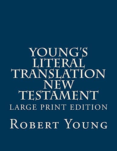 Young's Literal Translation New Testament von Createspace Independent Publishing Platform
