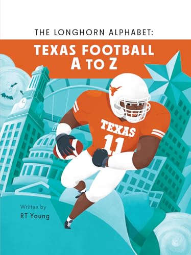 The Longhorn Alphabet: Texas Football A to Z von Newtype