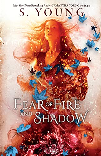 Fear of Fire and Shadow von Samantha Young