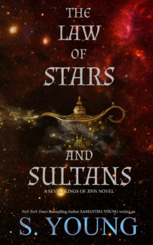 The Law of Stars and Sultans (Seven Kings of Jinn, Band 4) von Samantha Young