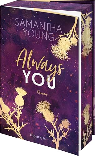 Always You: Roman | Große Liebe und dunkle Geheimnisse in den schottischen Highlands | Exklusiver Farbschnitt in limitierter Erstauflage | Die neue ... (Die Adairs, Band 3)