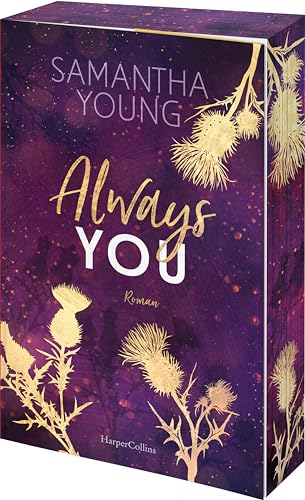 Always You: Roman | Liebe und dunkle Geheimnisse in den schottischen Highlands | Exklusiver Farbschnitt in limitierter Erstauflage | Die neue Reihe der SPIEGEL-Bestsellerautorin (Die Adairs, Band 3)
