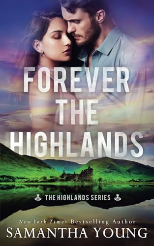 Forever the Highlands (The Highlands Series, Band 6) von Independently published