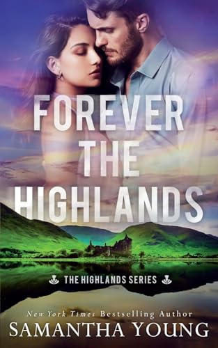 Forever the Highlands (The Highlands Series #6) von Samantha Young