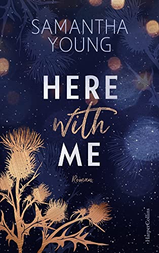 Here With Me: Schottische Highlands und große Gefühle | Die neue Reihe der SPIEGEL-Bestsellerautorin (Die Adairs, Band 1) von HarperCollins