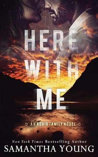 Here With Me (The Adair Family Series, Band 1) von Samantha Young