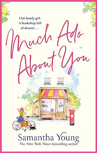 Much Ado About You: the perfect cosy getaway romance read for 2021 von Hachette
