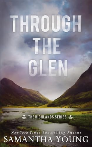 Through the Glen: Alternative Cover Edition (Highlands, Band 3)