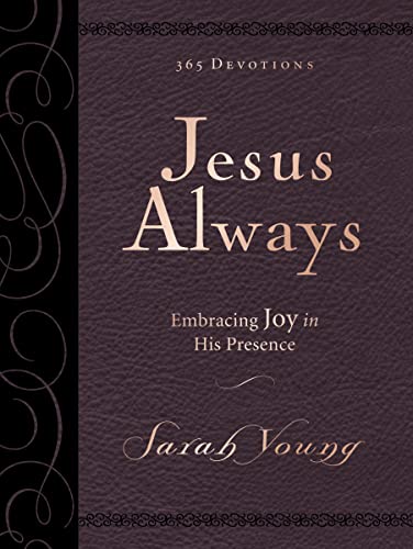Jesus Always, Large Text Leathersoft, with Full Scriptures: Embracing Joy in His Presence (a 365-Day Devotional) Jesus Always, Large Text Leathersoft, with Full Scriptures: Embracing Joy in His Presence (a 365-Day Devotional)