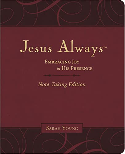 Jesus Always Note-Taking Edition, Leathersoft, Burgundy, with Full Scriptures: Embracing Joy in His Presence (A 365-Day Devotional) von Penguin