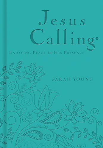 Jesus Calling, Teal Leathersoft, with Scripture References: Enjoying Peace in His Presence (a 365-Day Devotional) von Thomas Nelson