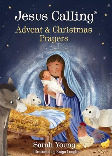 Jesus Calling Advent and Christmas Prayers Jesus Calling Advent and Christmas Prayers von Thomas Nelson