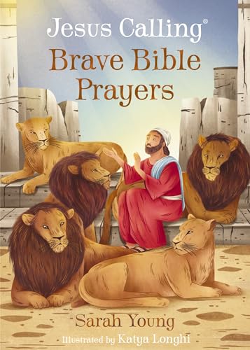 Jesus Calling Brave Bible Prayers von Tommy Nelson