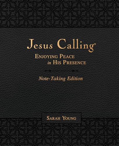 Jesus Calling Note-Taking Edition, Leathersoft, Black, with Full Scriptures: Enjoying Peace in His Presence von Thomas Nelson
