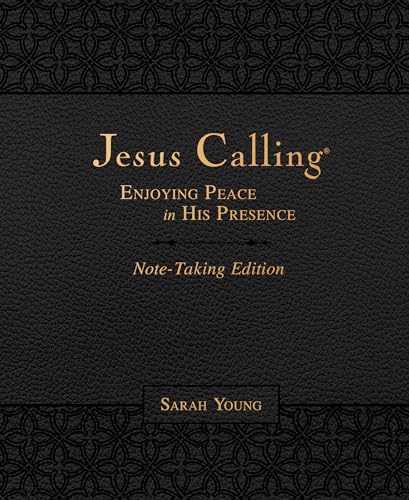 Jesus Calling Note-Taking Edition, Leathersoft, Black, with Full Scriptures: Enjoying Peace in His Presence