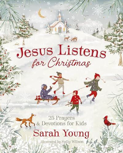 Jesus Listens for Christmas: 25 Prayers and Devotions for Kids von Tommy Nelson