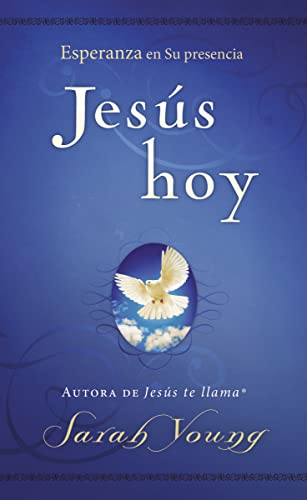 Jesús hoy: Esperanza en Su presencia (Jesus Today)