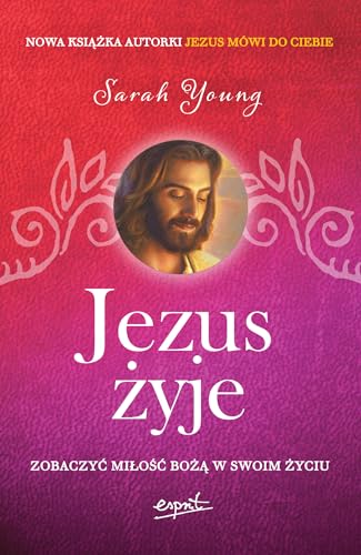 Jezus żyje: Zobaczyć miłość Bożą w swoim życiu