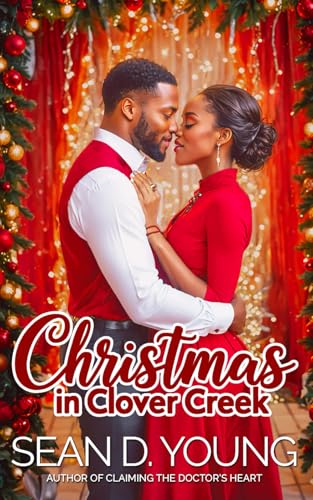 Christmas in Clover Creek: Clover Creek Book 3