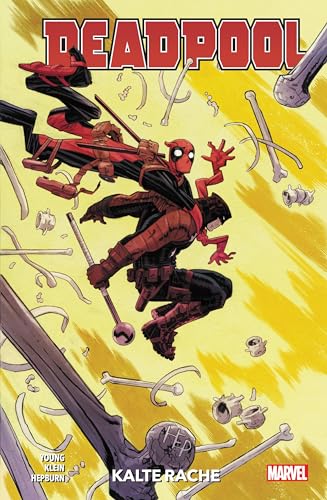Deadpool - Neustart: Bd. 2: Kalte Rache von Panini Verlags GmbH