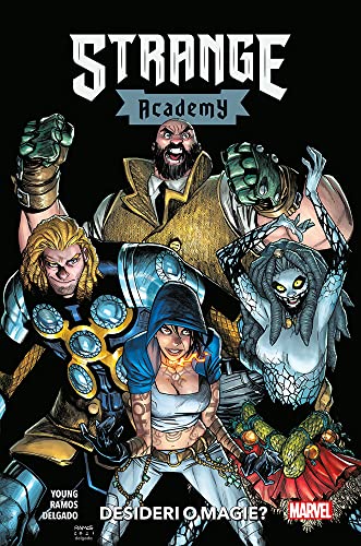 Strange academy. Desideri o magie? (Vol. 3) (Marvel)