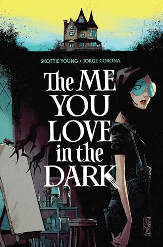 The Me You Love In The Dark, Volume 1 (ME YOU LOVE IN THE DARK TP)