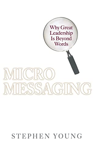 Micromessaging: Why Great Leadership is Beyond Words von McGraw-Hill Education