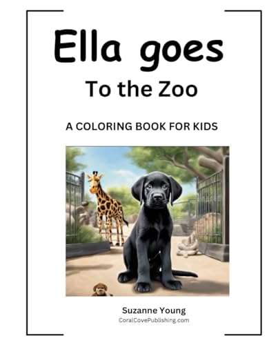 Ella goes to the Zoo: A Children's Coloring Book (The Ella Goes Coloring Book Series, Band 3) von Independently published