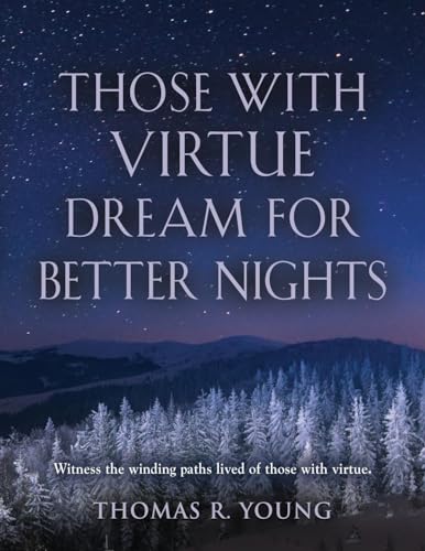 Those With Virtue Dream For Better Nights von Booklocker.com, Inc.