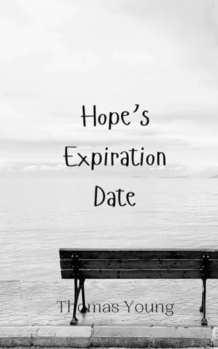 Hope's Expiration Date von Creative Arts Management OÜ