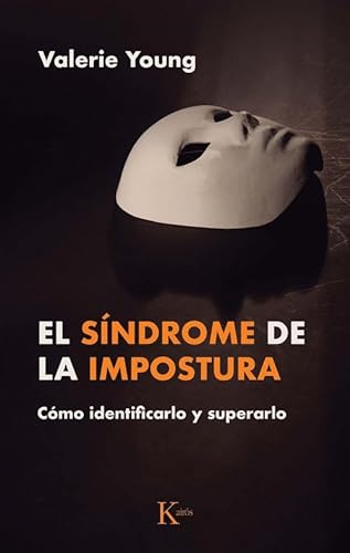 El síndrome de la impostura: Cómo identificarlo y superarlo (Psicología) von Editorial Kairós SA