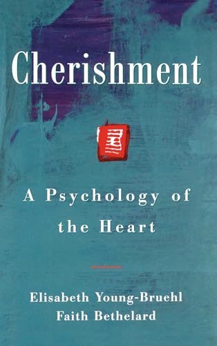 Cherishment: A Psychology of the Heart von Free Press