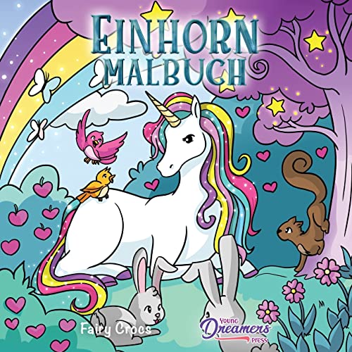 Einhorn Malbuch: Für Kinder im Alter von 4-8 Jahren (Malbücher Für Kinder, Band 4) von Young Dreamers Press