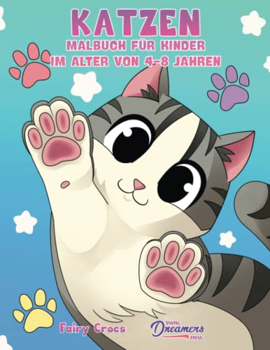 Katzen Malbuch für Kinder im Alter von 4-8 Jahren: Niedliche und liebenswerte Cartoon-Katzen und Kätzchen