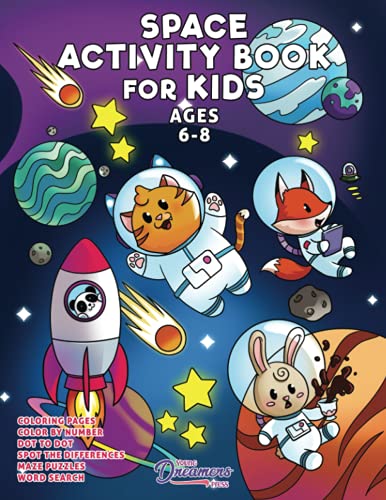 Space Activity Book for Kids Ages 6-8: Space Coloring Book, Dot to Dot, Maze Book, Kid Games, and Kids Activities (Fun Activities for Kids, Band 5) von Young Dreamers Press