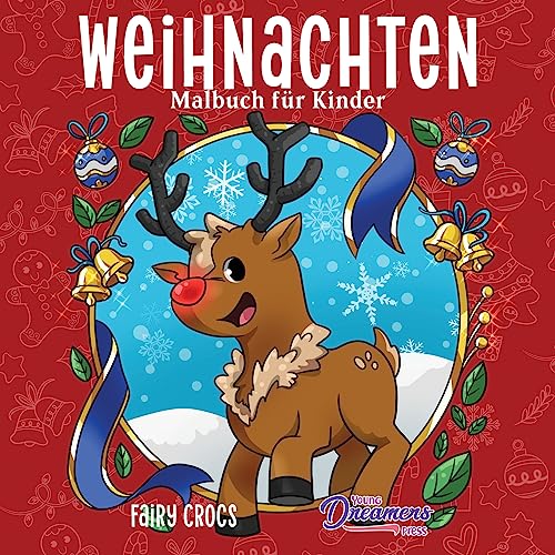 Weihnachten Malbuch für Kinder: Weihnachtsbuch für Kinder von 4-8, 9-12 Jahren (Malbücher Für Kinder, Band 12)