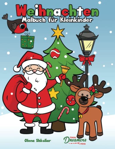 Weihnachten Malbuch für Kleinkinder: Malbuch für Kinder im Alter von 2-4 Jahren