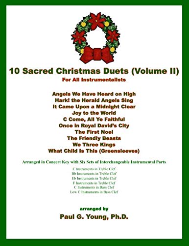 10 Sacred Christmas Duets (Volume II): For All Instrumentalists (Christmas Ensembles, Band 4) von Independently published