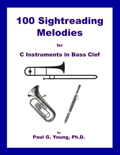 100 Sightreading Melodies: For C Instruments in Bass Clef 100 Sightreading Melodies: For C Instruments in Bass Clef von Independently published