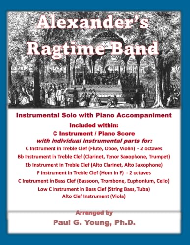 Alexander’s Ragtime Band: Instrumental Solo with Piano Accompaniment (1920s Jazz and Popular Instrumental Solos) von Independently published