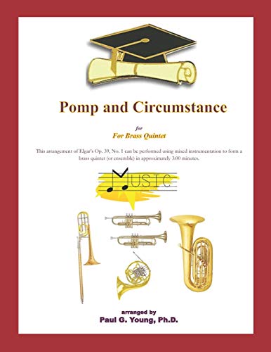 Pomp and Circumstance: Arranged for Brass Quintet (Graduation Brass Music Collection) von Independently Published