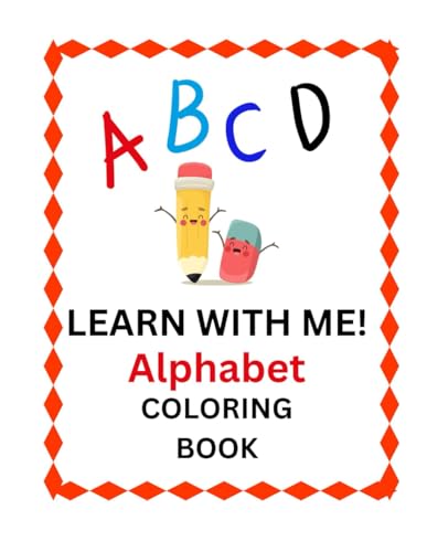 ABCD Learn With Me Alphabet Coloring Book von Independently published